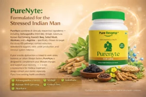 PureNyte for Men supplement bottle with Ayurvedic ingredients like Ashwagandha, Shilajit, Gokshura, Safed Musli, and Korean Red Ginseng displayed on a golden background, formulated to support stress-related performance and vitality.